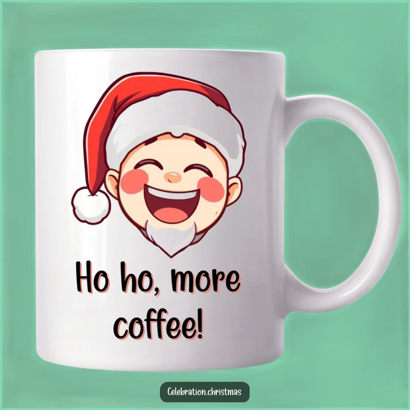 Funny Santa Laugh Mug: Spread Holiday Cheer with Booming Joyful Giggles
