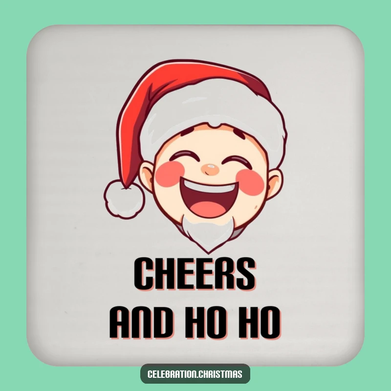Funny Santa Laugh Coaster: Protect Surfaces with Festive Glee