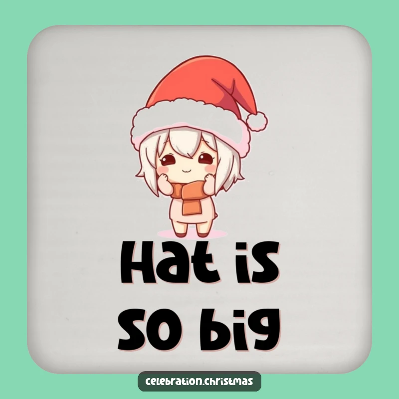 Funny Kawaii Character Oversized Hat Coaster - Protect Surfaces with Hilarious Holiday Cheer!