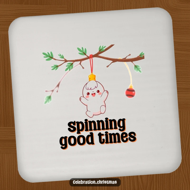 Funny Coaster depicting a cheerful ornament character in a delightful spinning motion from a festive branch, ideal table protection.