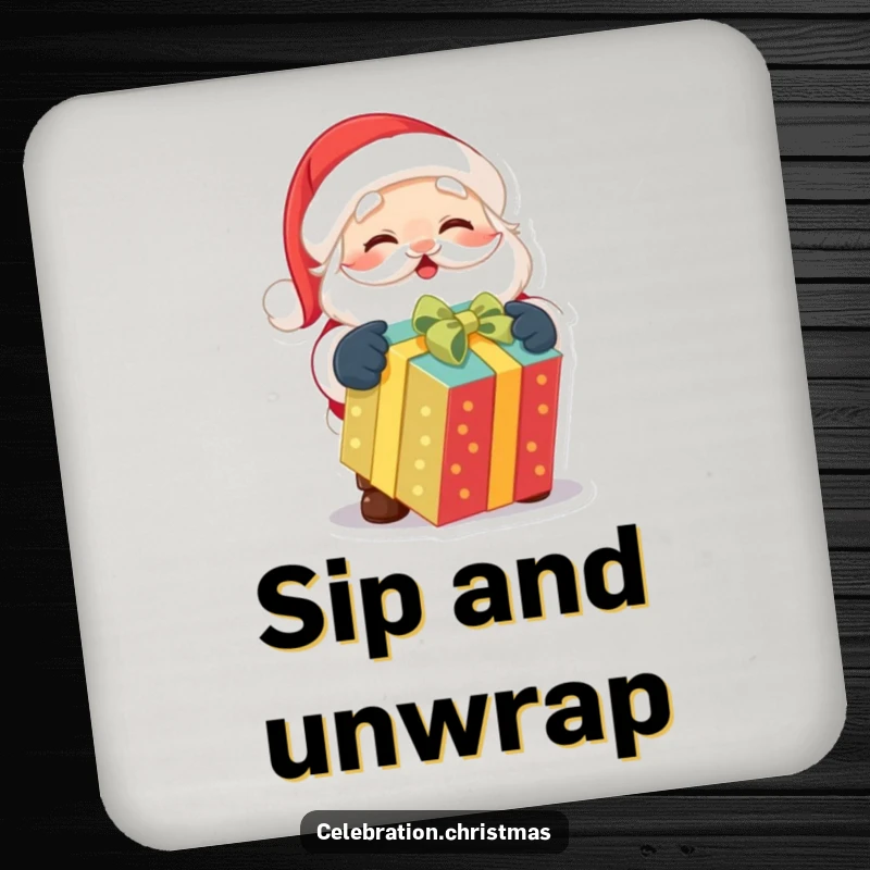 Funny drink coaster featuring a cute Santa Claus character excitedly unwrapping a brightly colored gift.