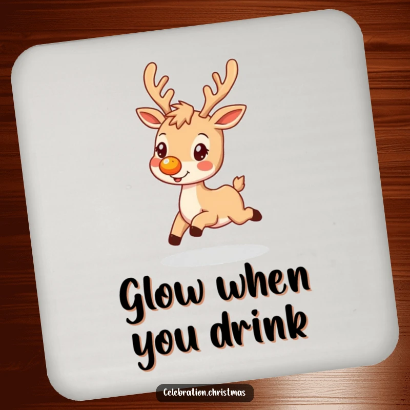 Funny drink coasters featuring a reindeer with a glowing nose, prancing happily, protecting surfaces with holiday cheer.