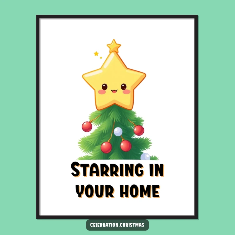 Funny Kawaii Star Topper Poster - Twinkling Festive Tree Art Gift