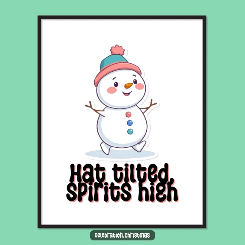 Funny Snowman Waddling Poster - Tilted Hat Winter Character Art