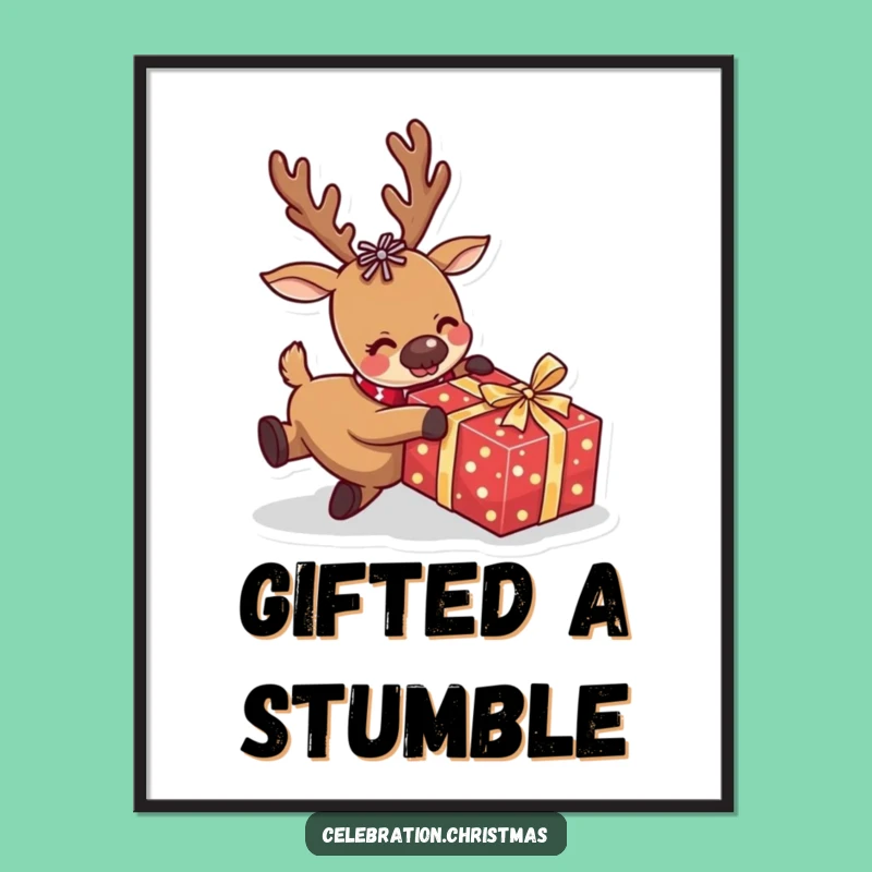 Funny Reindeer Poster A Comical Trip for Festive Walls