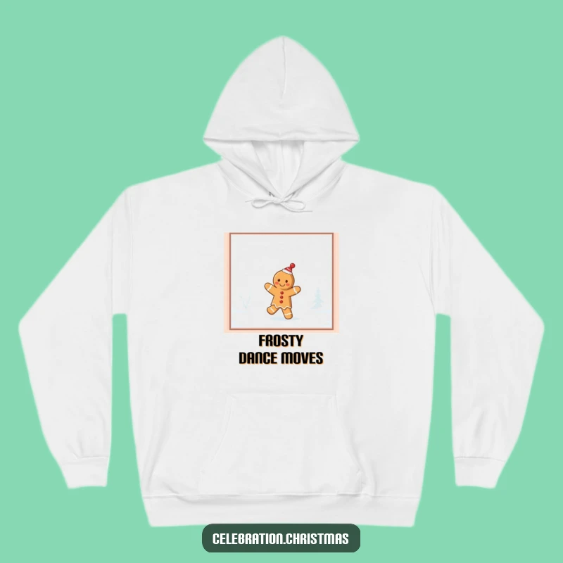 Cozy Funny Gingerbread Jig Hoodie: Stay Warm with Festive Cookie Fun!