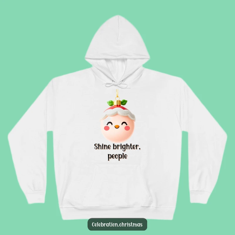 Funny Cute Christmas Ornament Hoodie - Cozy Sparkling Face Sweatshirt - Funny Gift