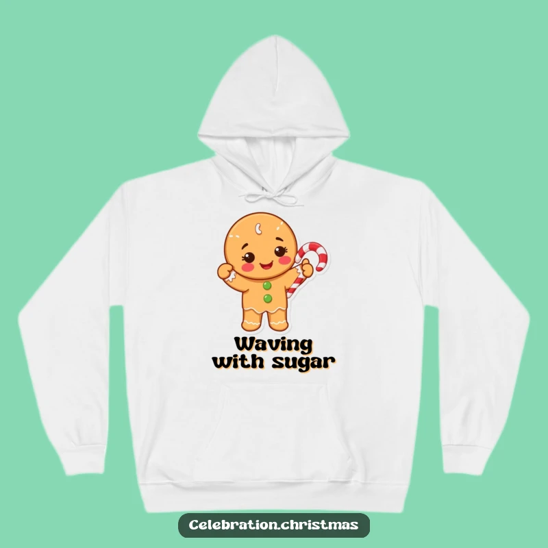 Funny Gingerbread Hoodie: Happy Cookie Waving Candy Cane Cozy Gift