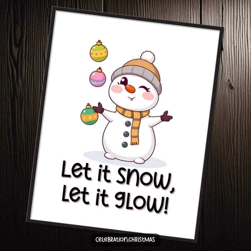 Funny Free Printable Wall Art: A kawaii snowman winks mischievously, juggling colorful ornaments, adding a playful touch to decor.
