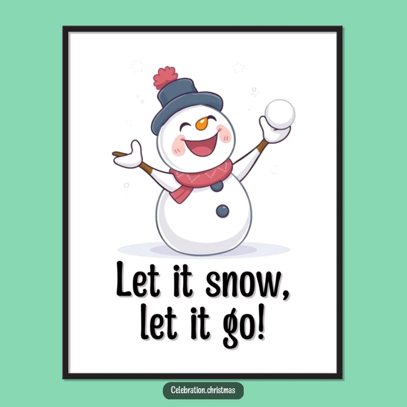 Free Printable Wall Art: Snowman Snowball Fun, Humorous Downloadable Decor Gift