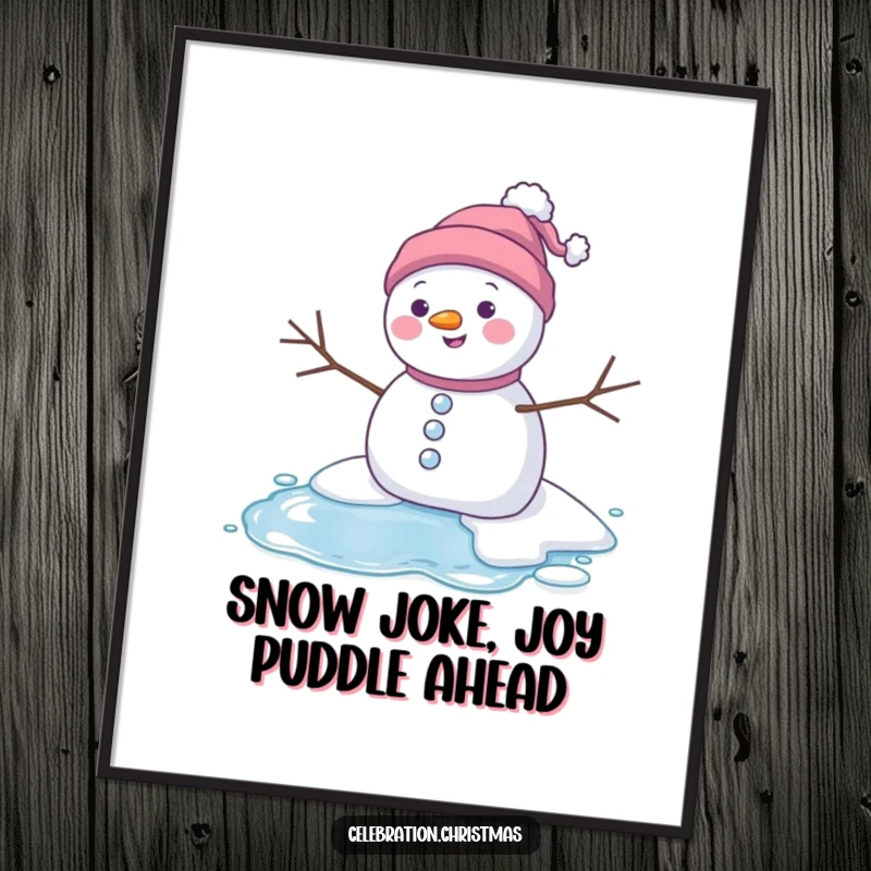 Funny Free Printable Wall Art: A cheerful snowman happily melting into a puddle, a unique and humorous piece.