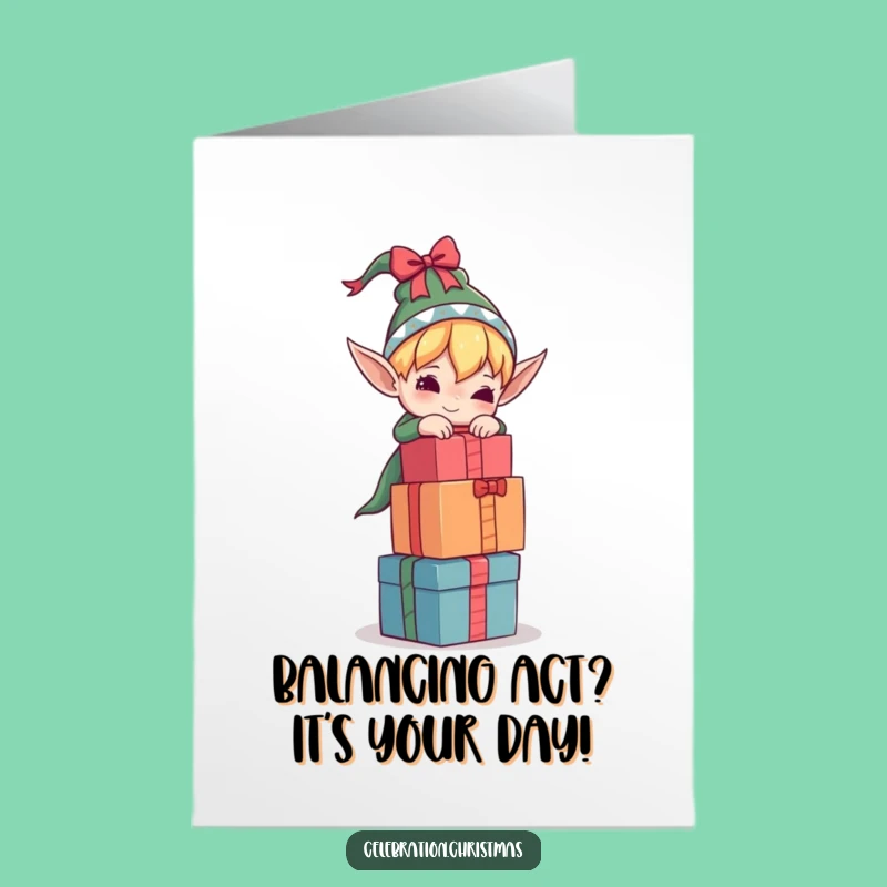 Free Printable Birthday Card: Elf Balancing Gifts, Humorous Downloadable Gift