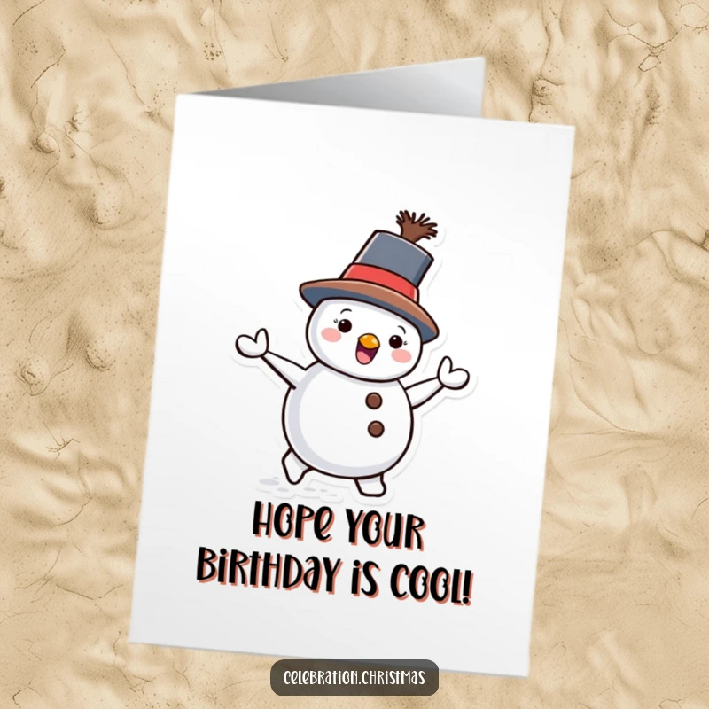Funny Free Printable Birthday Card: A happy snowman with a tilted hat, waddling gleefully.