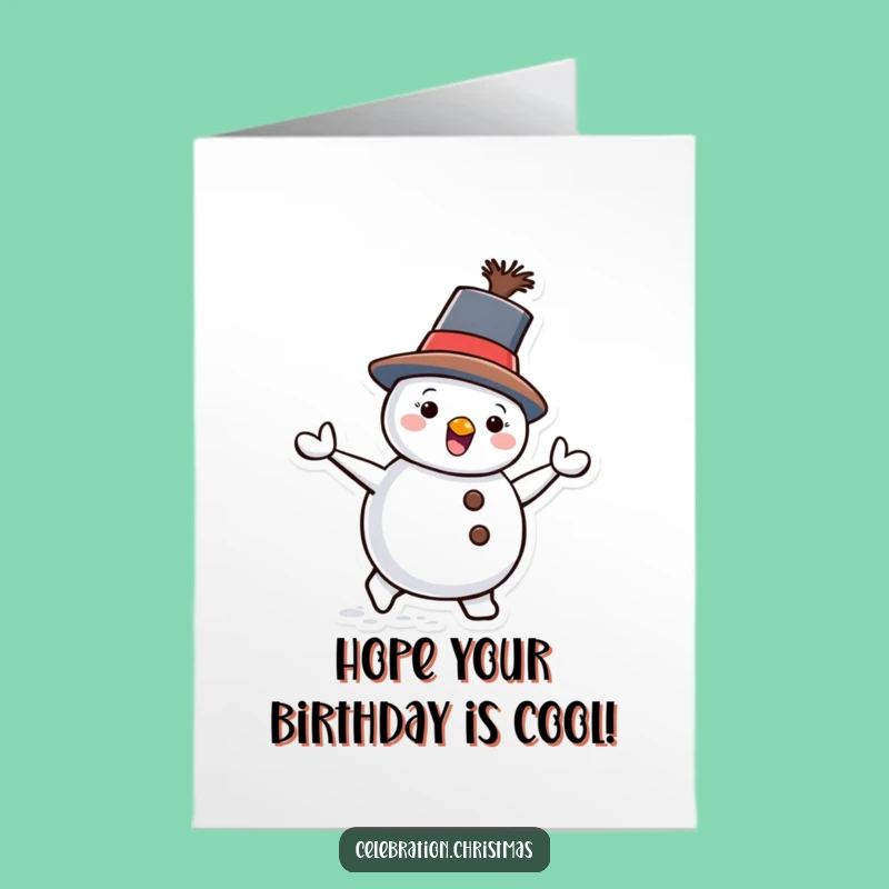 Free Printable Snowman Birthday Card: Funny Tilted Hat Downloadable Gift