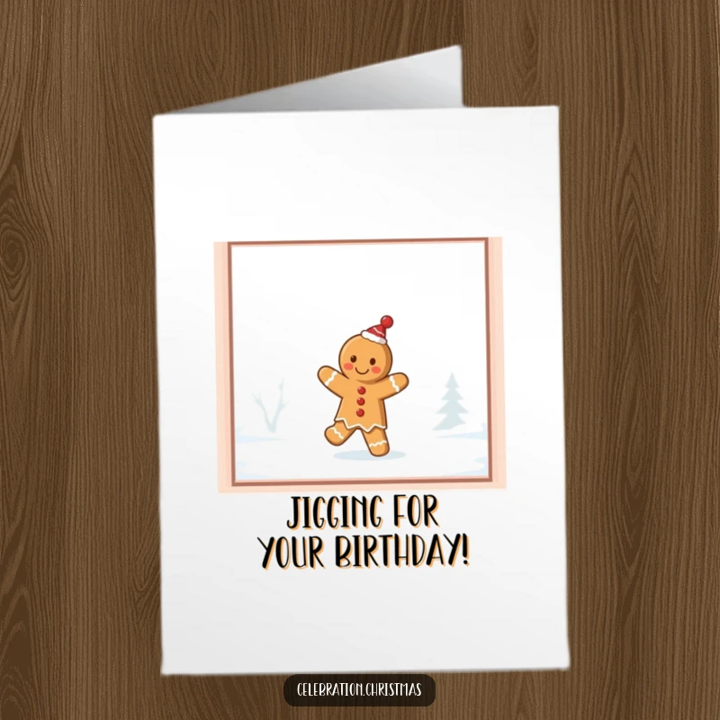 Funny Free Printable Gingerbread Birthday Card: A cookie doing a silly jig on a frosty window, spreading cheer.
