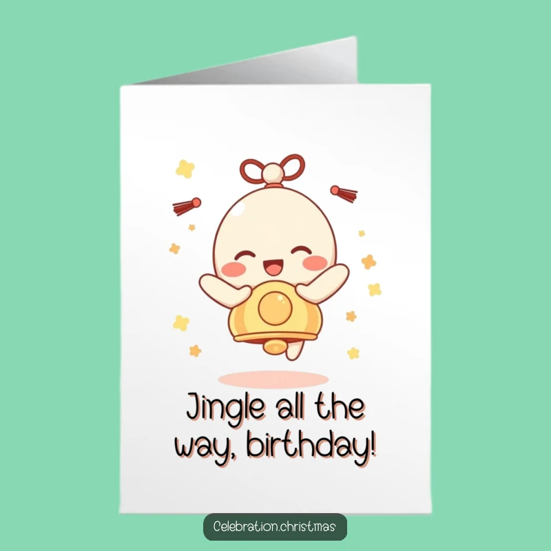Free Printable Birthday Card: Joyful Bell Jingling, Funny Downloadable Gift