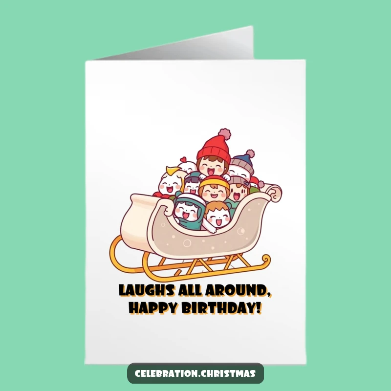 Sleigh Full of Laughs Birthday Card: Free Printable Joyful Birthday Greeting
