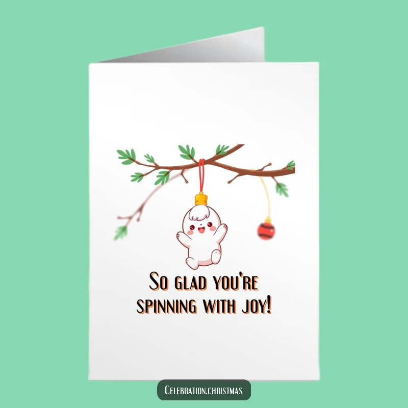 Free Printable Ornament Birthday Card: Funny Spinning Character Downloadable Gift