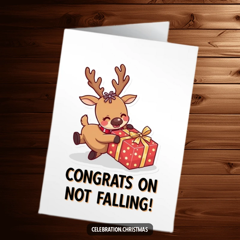Free printable congratulations card: a reindeer hilariously tripping over a wrapped present, a funny take on celebrating success.