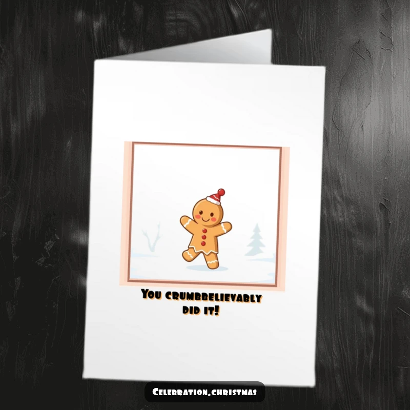 Funny Free Printable Gingerbread Congratulations Card: A cookie dancing on a frosty window for a sweet success.