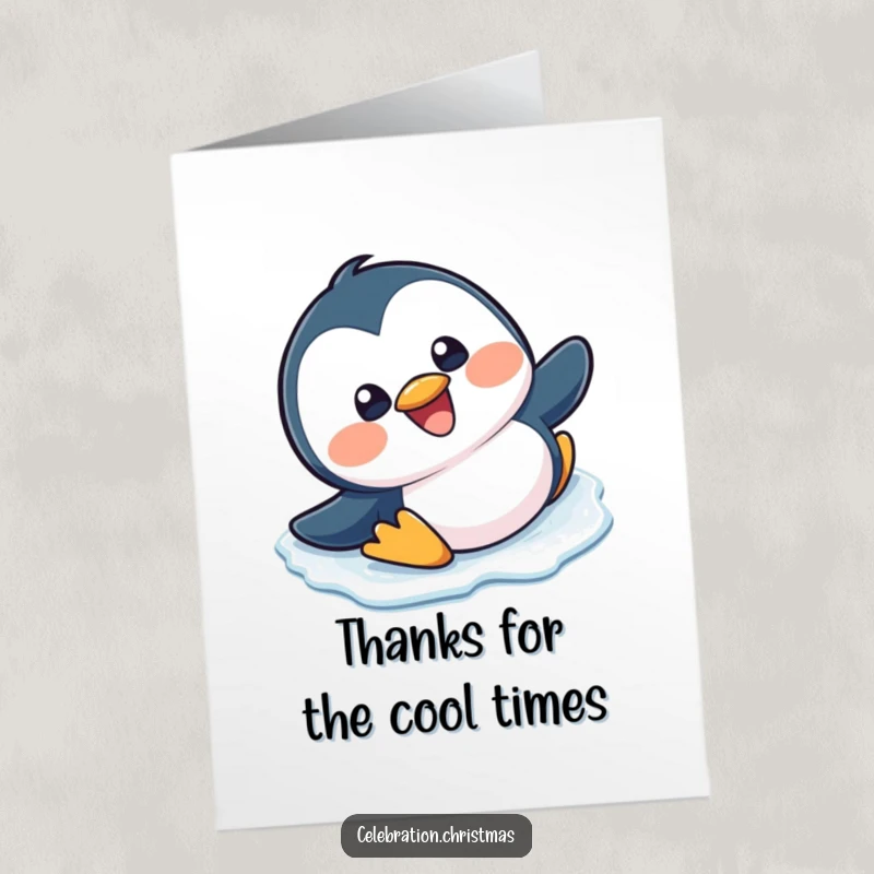 Funny Free Printable Thank You Card: Kawaii penguin slipping on ice with a big grin, expressing thanks humorously.