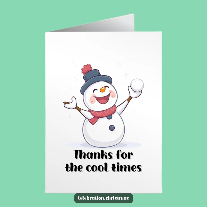 Free Printable Thank You Card: Snowman Snowball Thanks, Humorous Downloadable Gift