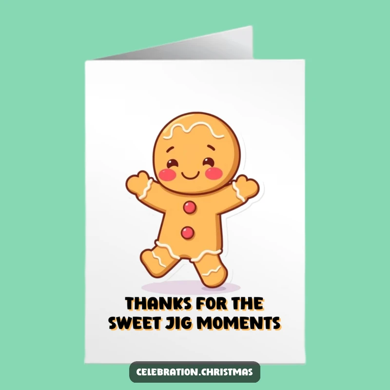 Free Printable Thank You Card: Gingerbread Man Jigging Funny Downloadable Appreciation
