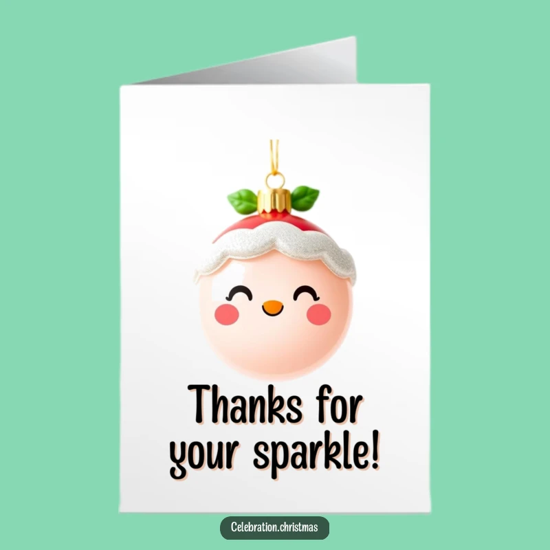 Free Printable Thank You Card: Cute Sparkly Ornament, Funny Downloadable Gift