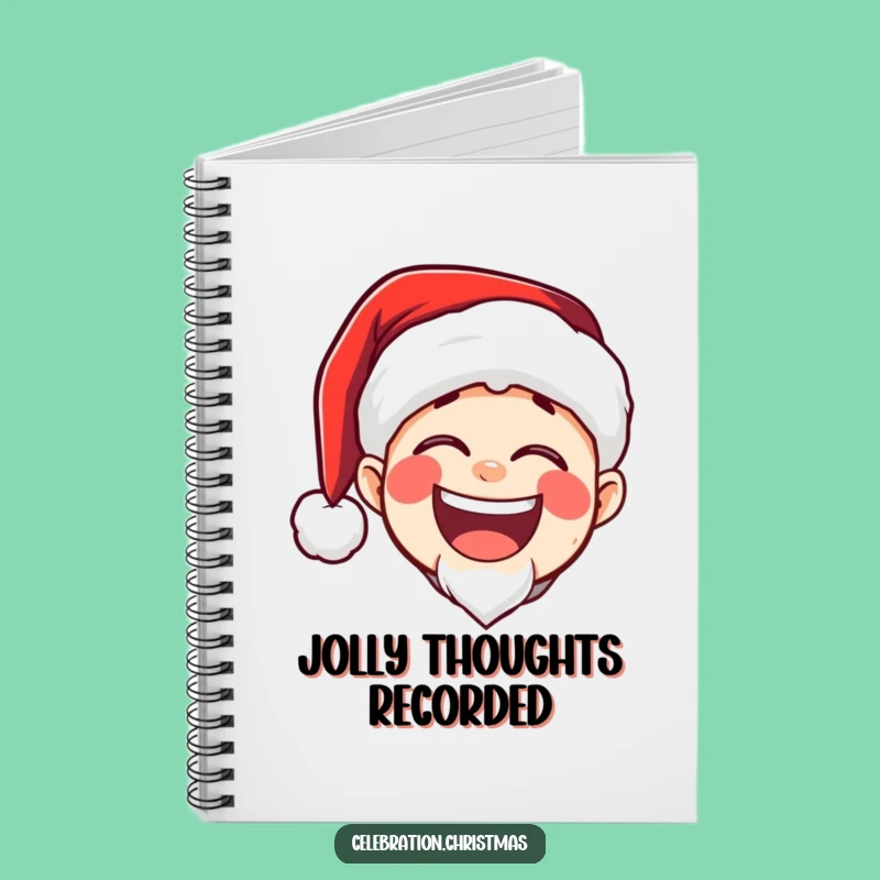 Funny Santa Laugh Notebook: Jot Down Your Holiday Wishes