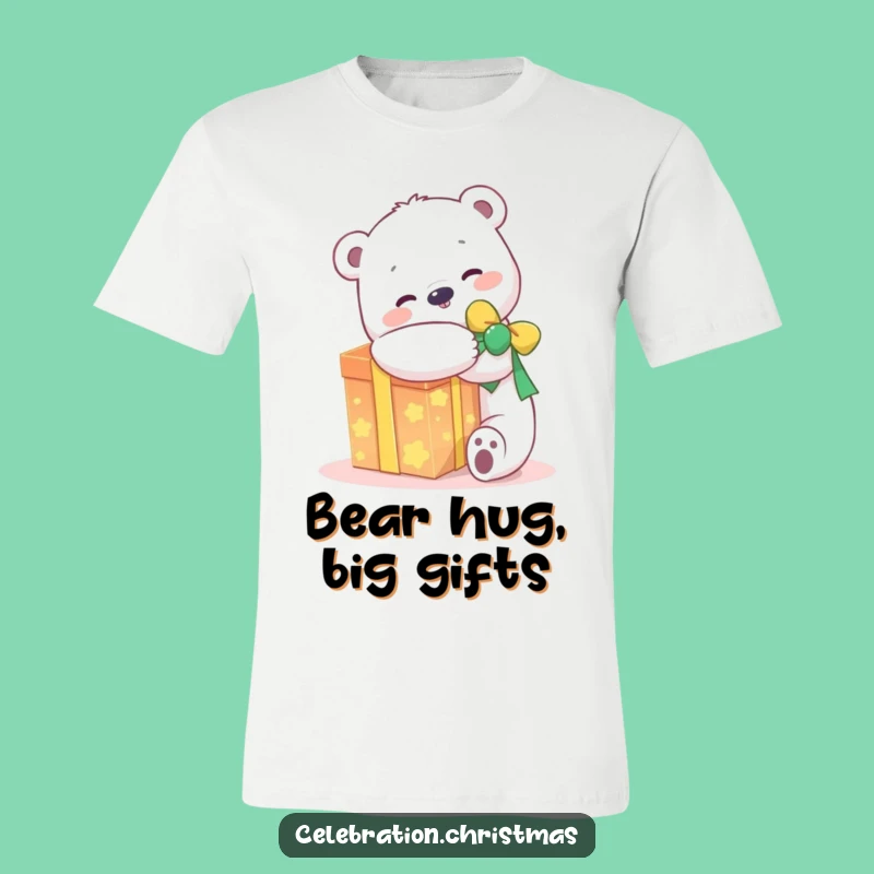 Funny Kawaii Polar Bear Present T-Shirt: Joyful Hug Makes a Perfect Funny Gift