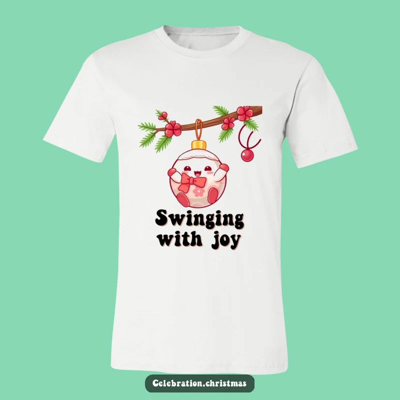 Funny Kawaii Ornament Swing T-Shirt: Festive Cheer Makes a Perfect Funny Gift
